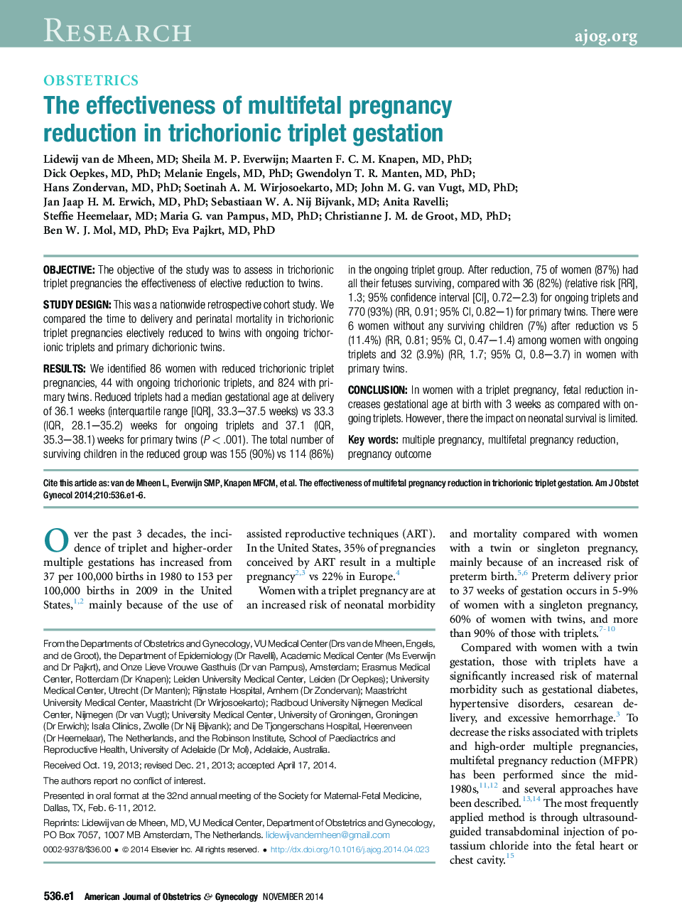 The effectiveness of multifetal pregnancy reduction in trichorionic triplet gestation