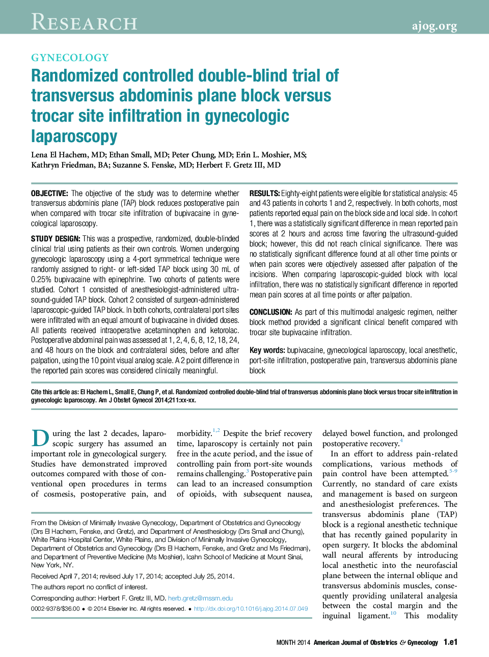 Randomized controlled double-blind trial of transversus abdominis plane block versus trocar site infiltration in gynecologic laparoscopy