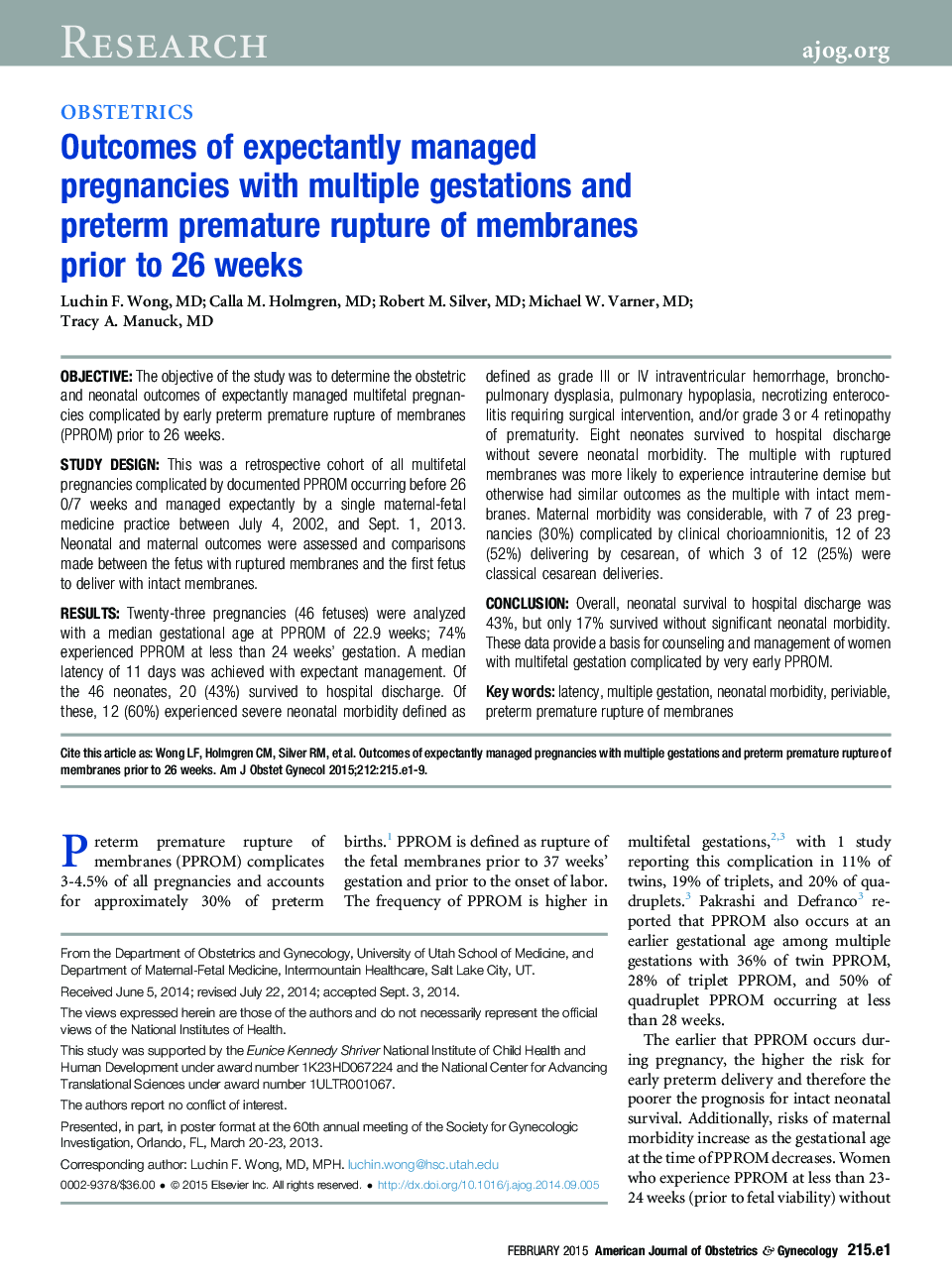 Outcomes of expectantly managed pregnancies with multiple gestations and preterm premature rupture of membranes prior to 26 weeks