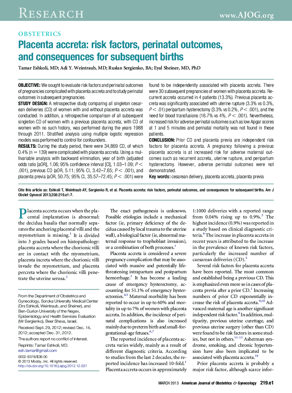 Placenta accreta: risk factors, perinatal outcomes, and consequences for subsequent births