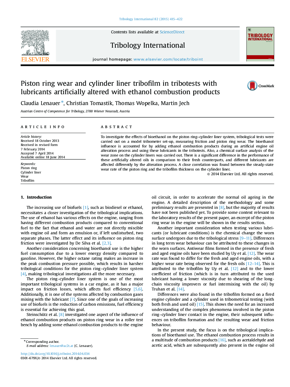 Piston ring wear and cylinder liner tribofilm in tribotests with lubricants artificially altered with ethanol combustion products