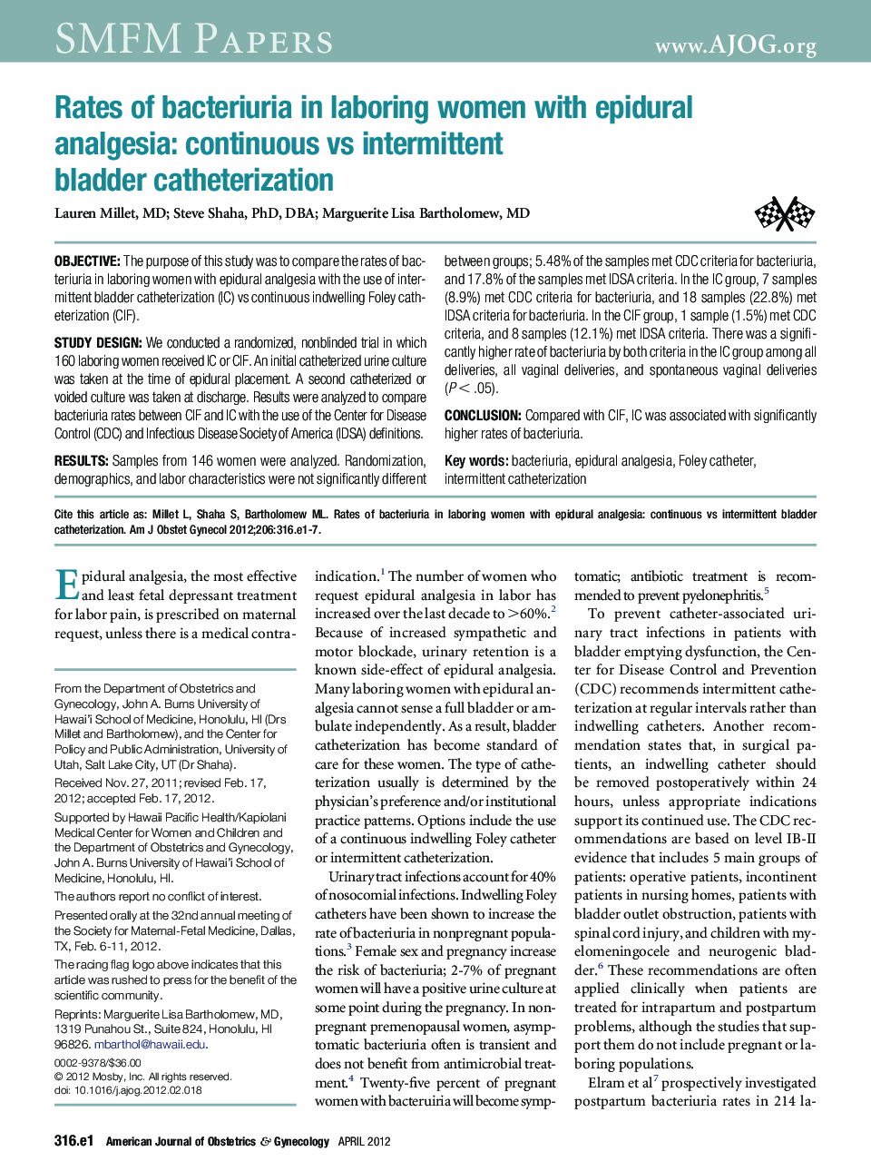 Rates of bacteriuria in laboring women with epidural analgesia: continuous vs intermittent bladder catheterization