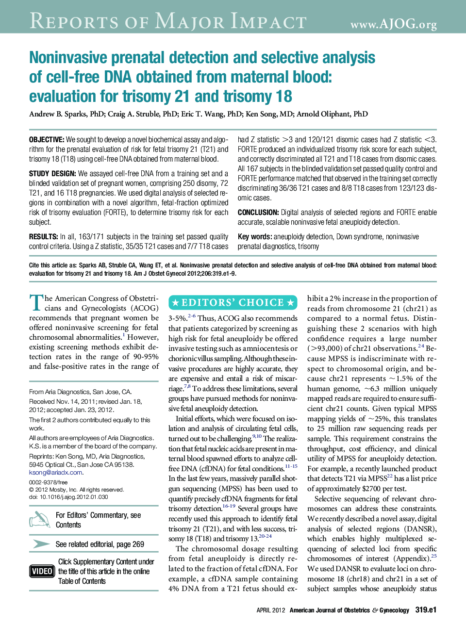 Noninvasive prenatal detection and selective analysis of cell-free DNA obtained from maternal blood: evaluation for trisomy 21 and trisomy 18