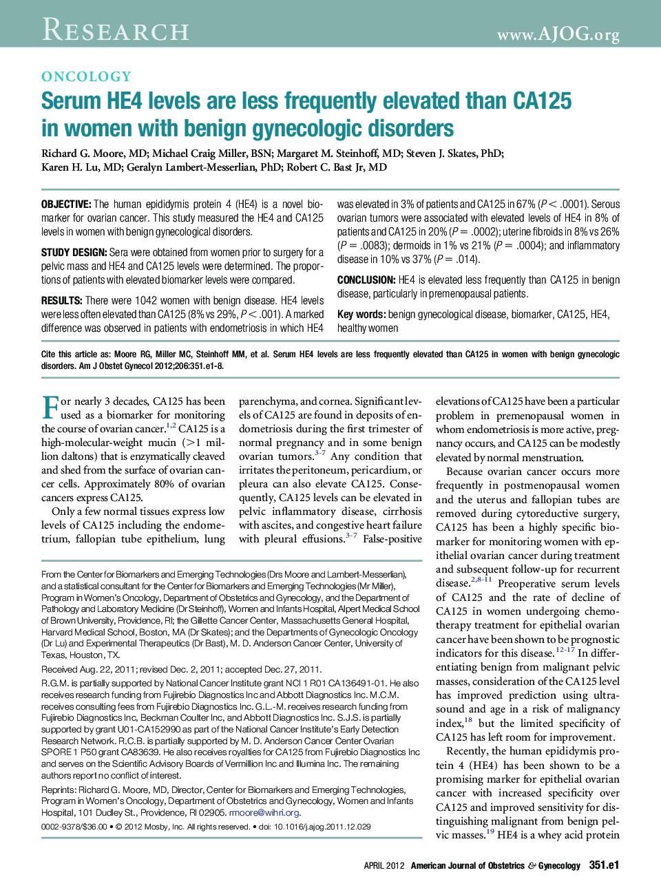 Serum HE4 levels are less frequently elevated than CA125 in women with benign gynecologic disorders