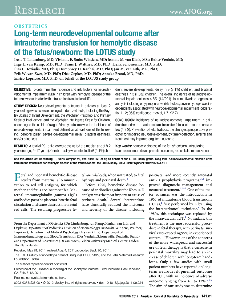 Long-term neurodevelopmental outcome after intrauterine transfusion for hemolytic disease of the fetus/newborn: the LOTUS study