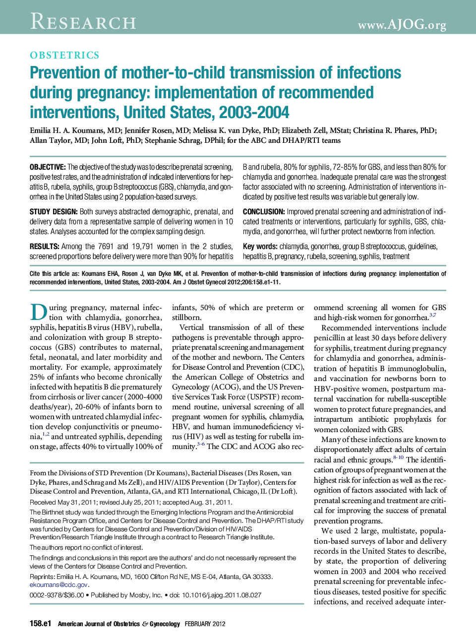 Prevention of mother-to-child transmission of infections during pregnancy: implementation of recommended interventions, United States, 2003-2004