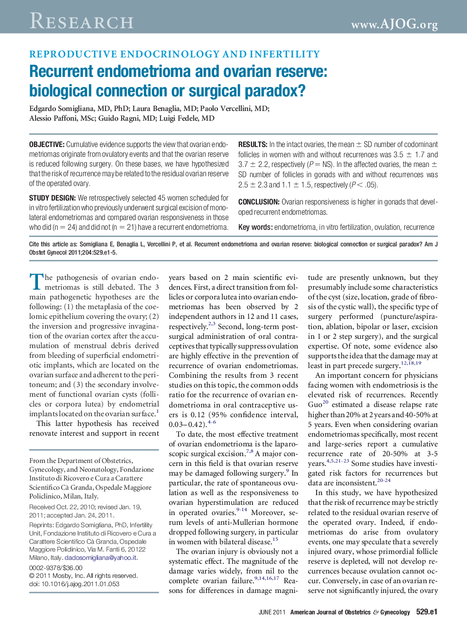 Recurrent endometrioma and ovarian reserve: biological connection or surgical paradox?