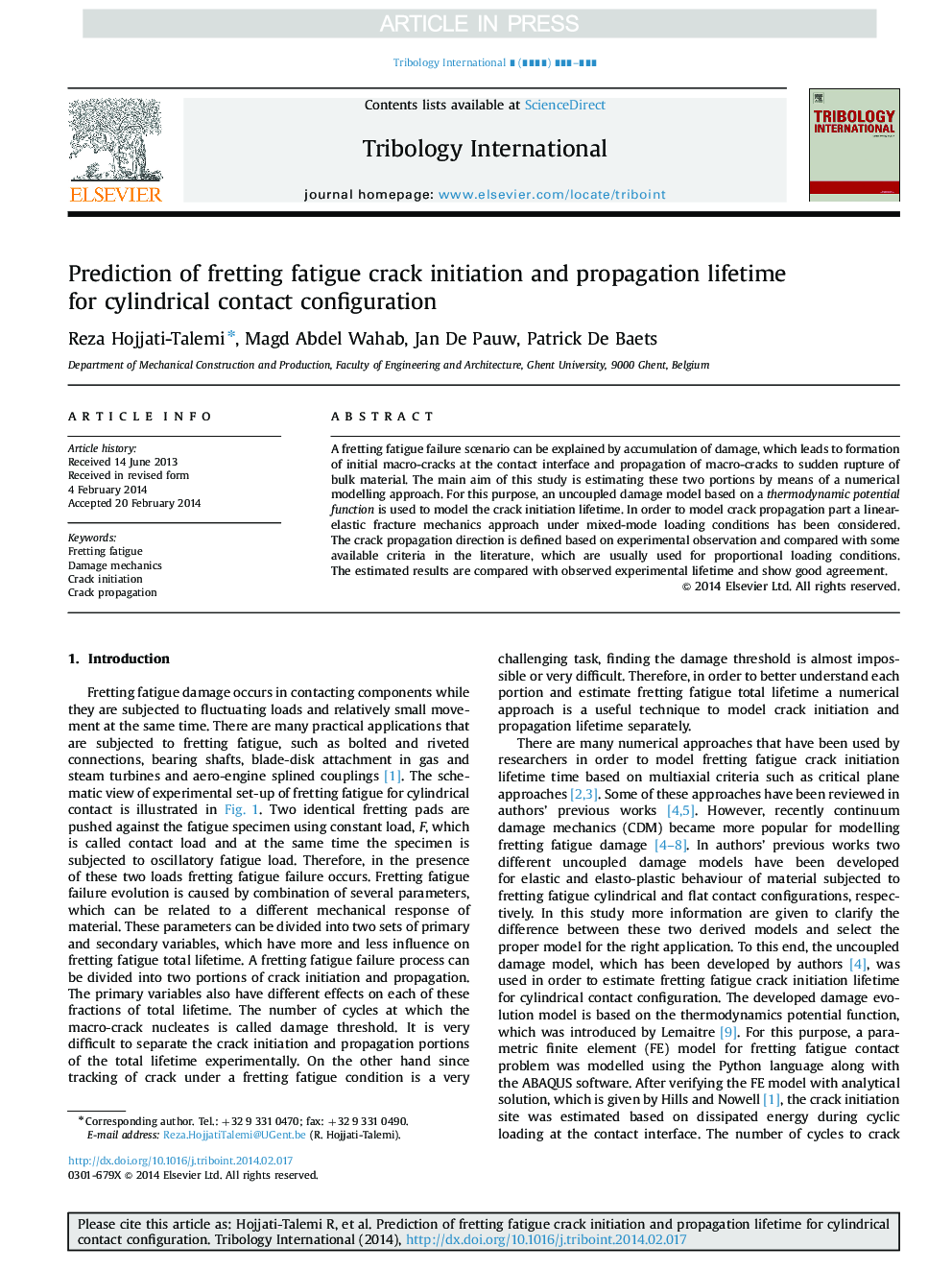 Prediction of fretting fatigue crack initiation and propagation lifetime for cylindrical contact configuration