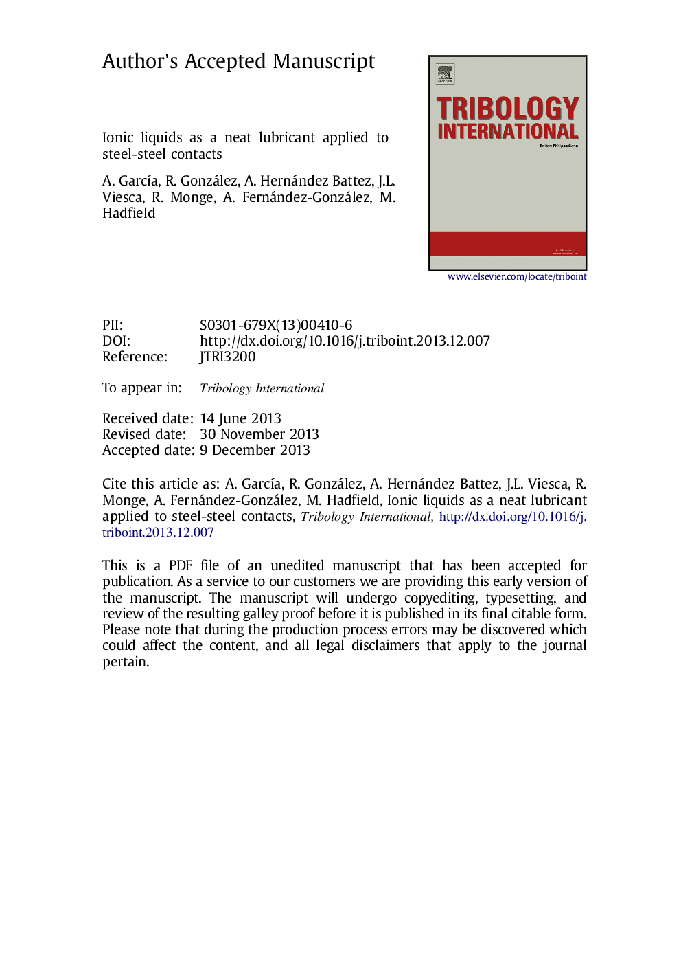 Ionic liquids as a neat lubricant applied to steel-steel contacts