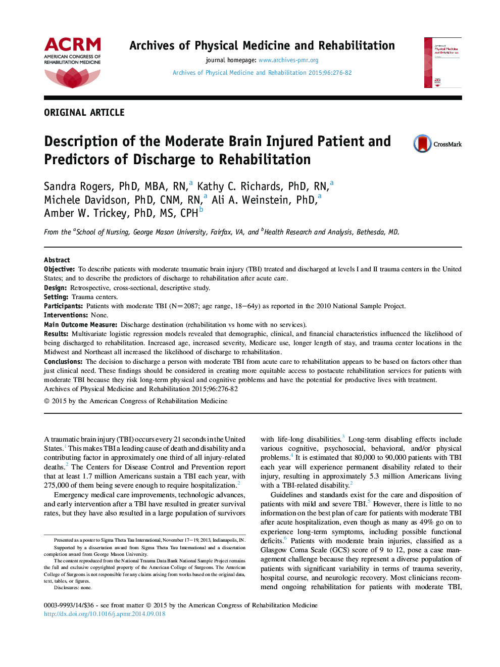 Description of the Moderate Brain Injured Patient and Predictors of Discharge to Rehabilitation