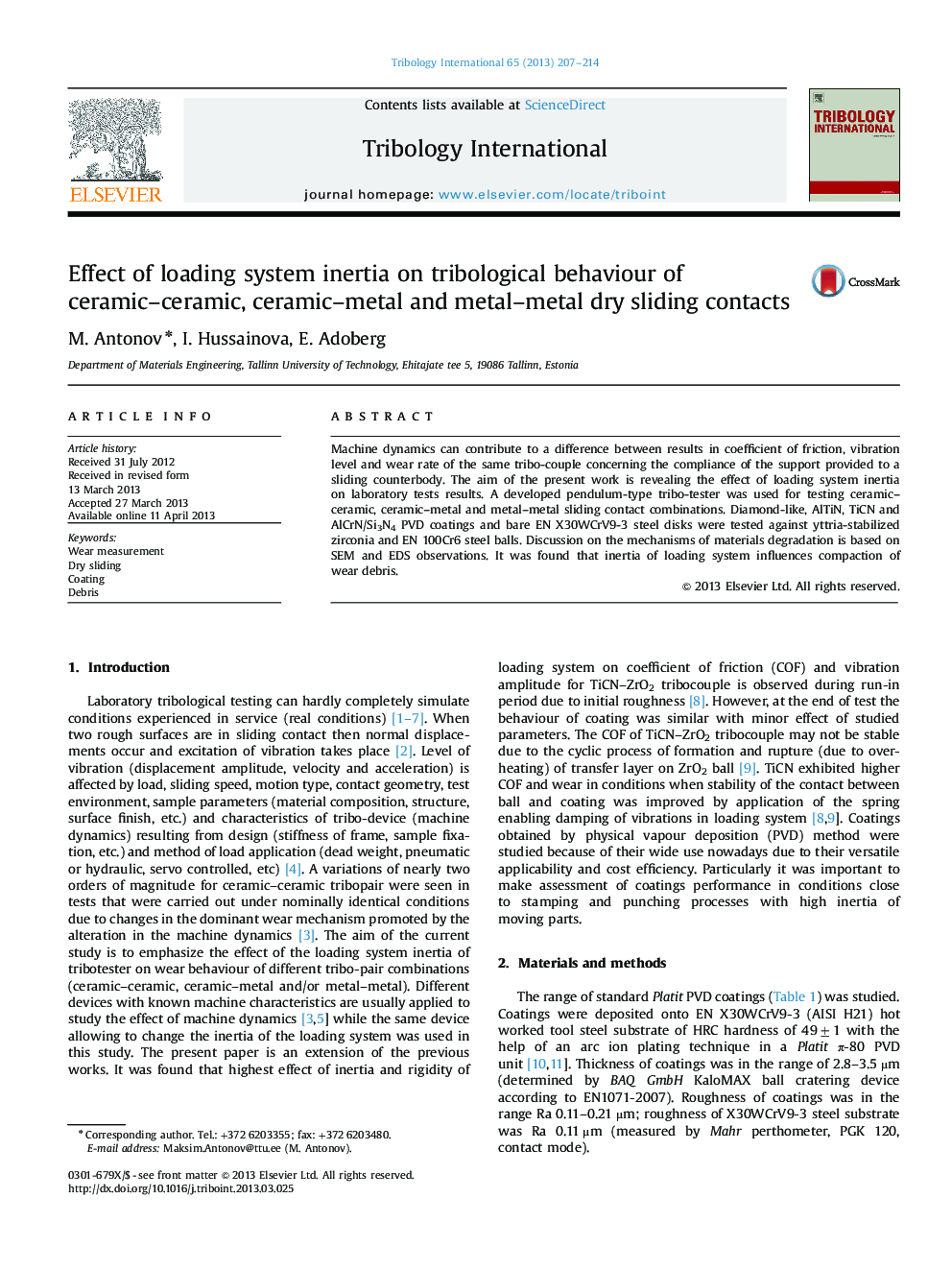 Effect of loading system inertia on tribological behaviour of ceramic–ceramic, ceramic–metal and metal–metal dry sliding contacts