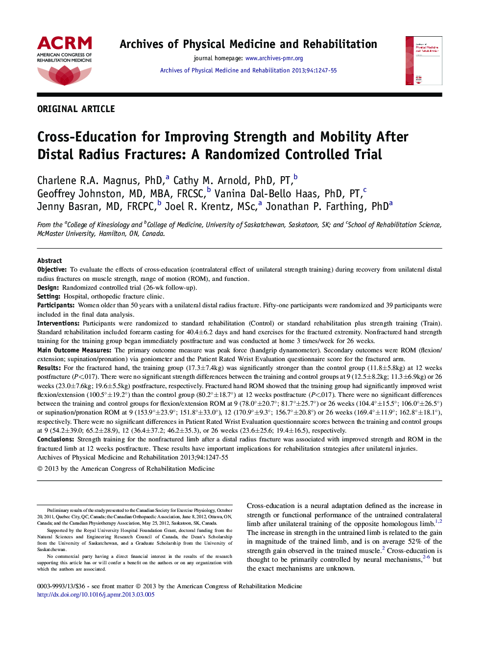 Cross-Education for Improving Strength and Mobility After Distal Radius Fractures: A Randomized Controlled Trial