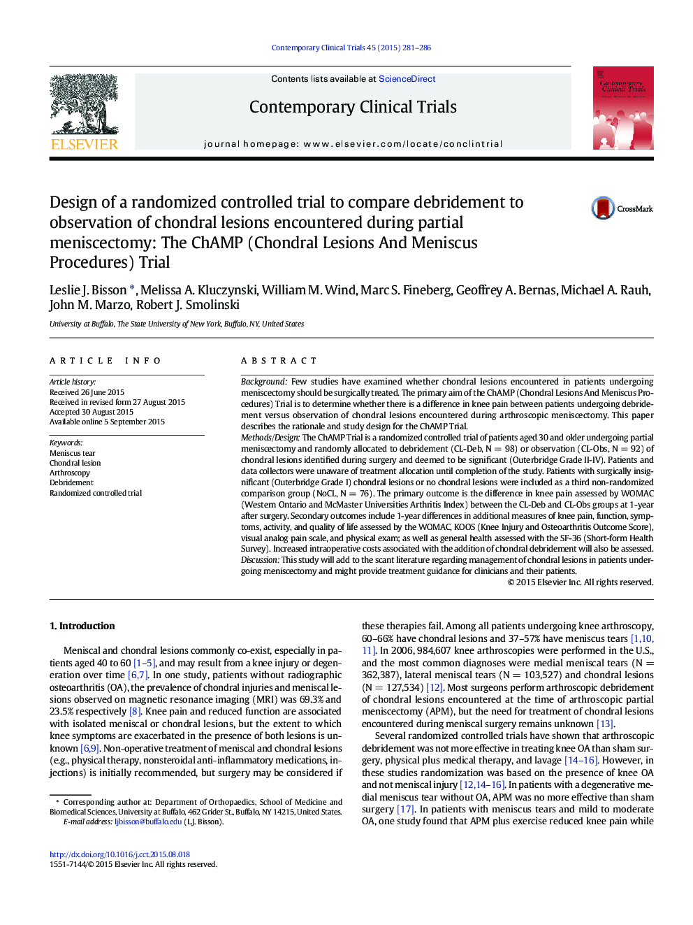 Design of a randomized controlled trial to compare debridement to observation of chondral lesions encountered during partial meniscectomy: The ChAMP (Chondral Lesions And Meniscus Procedures) Trial