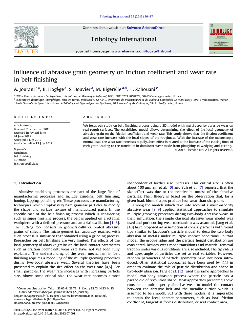 Influence of abrasive grain geometry on friction coefficient and wear rate in belt finishing