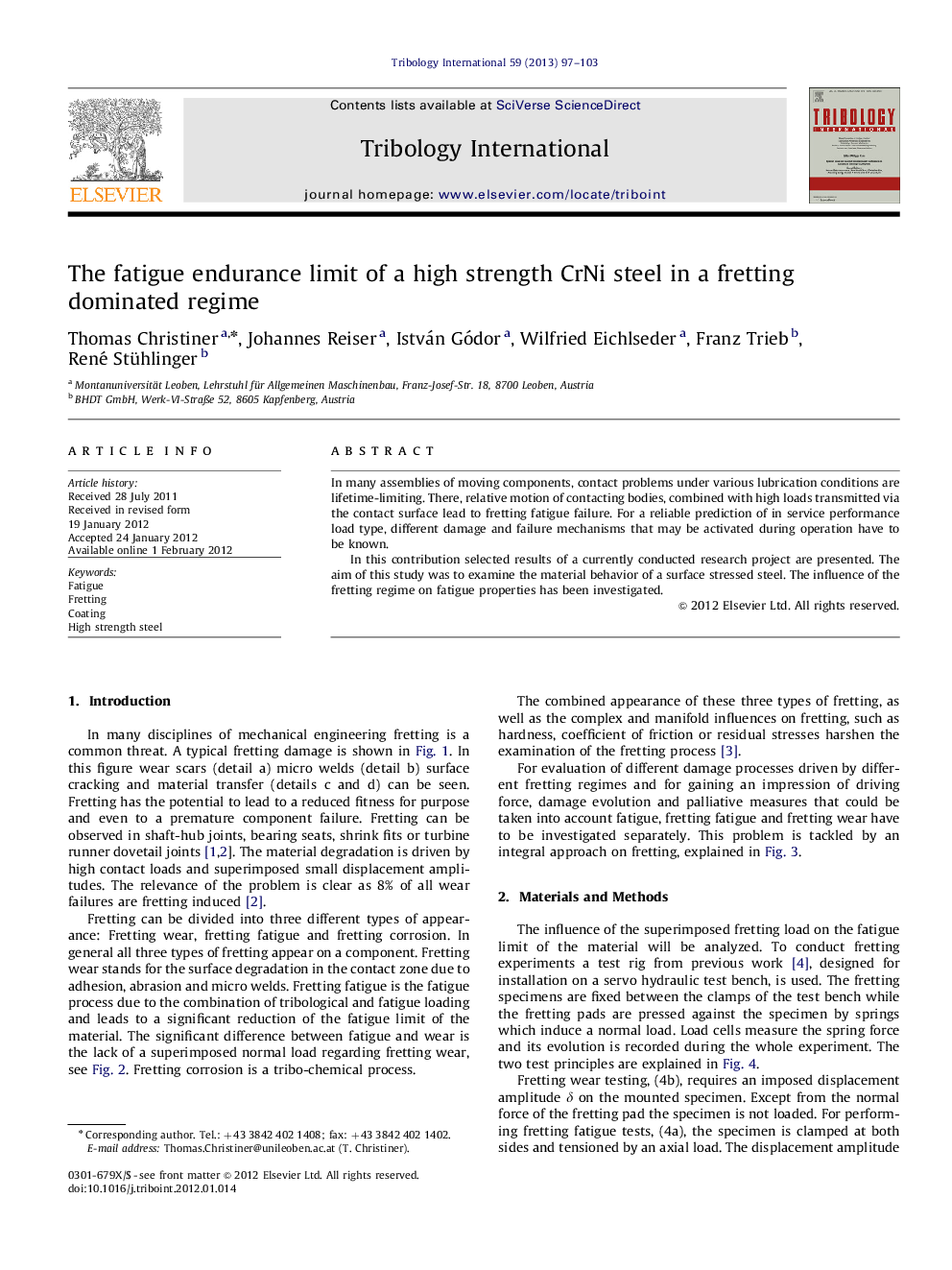 The fatigue endurance limit of a high strength CrNi steel in a fretting dominated regime