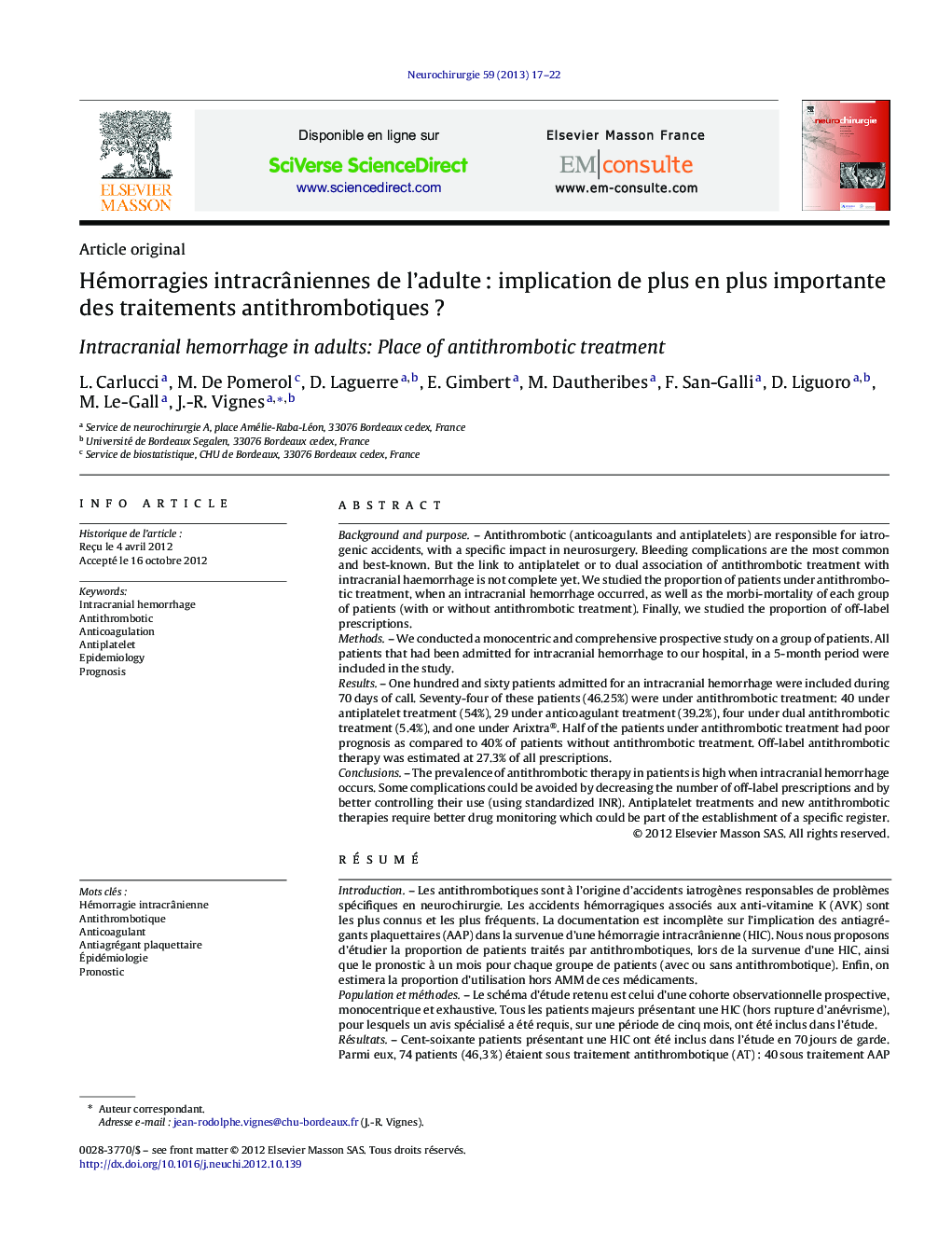 Hémorragies intracrÃ¢niennes de l'adulteÂ : implication de plus en plus importante des traitements antithrombotiquesÂ ?