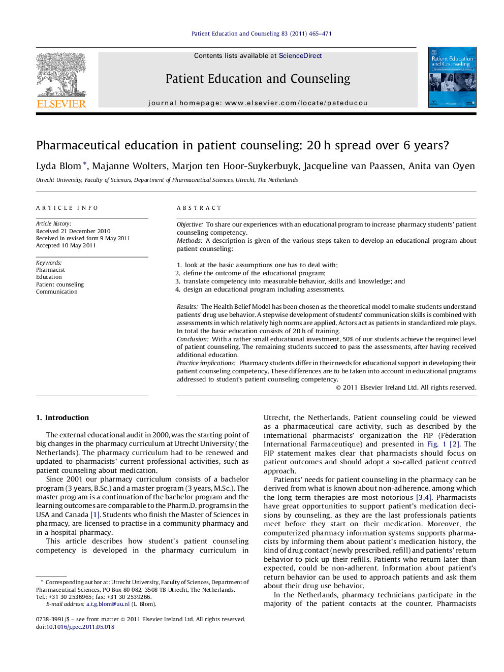 Pharmaceutical education in patient counseling: 20Â h spread over 6 years?