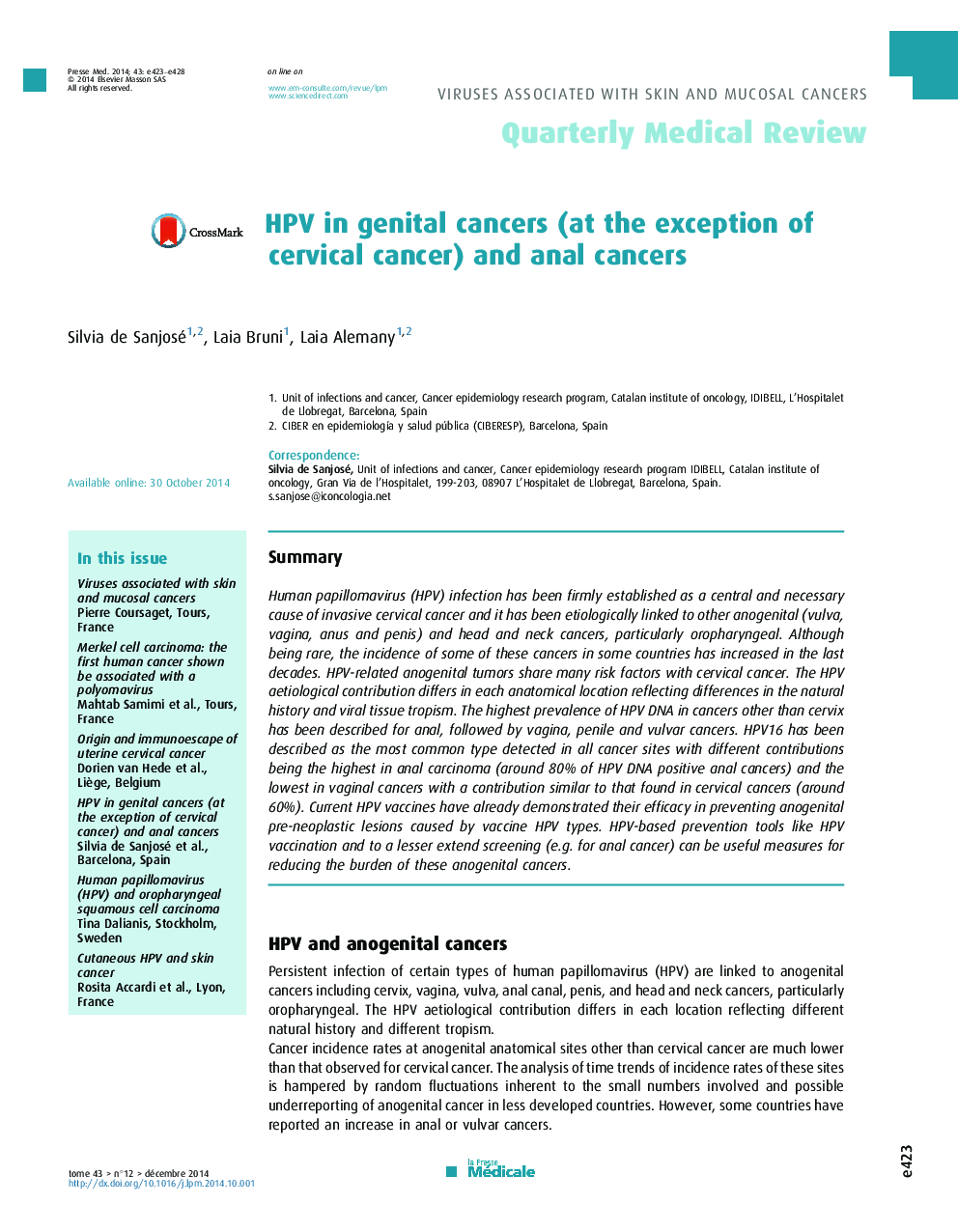 HPV in genital cancers (at the exception of cervical cancer) and anal cancers