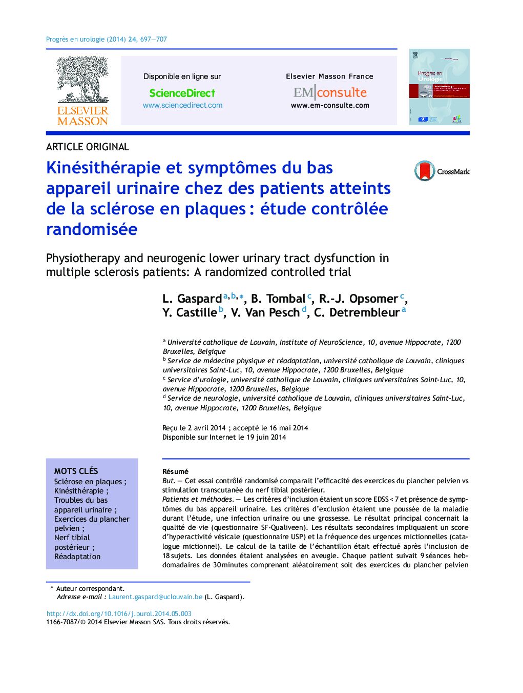 Kinésithérapie et symptÃ´mes du bas appareil urinaire chez des patients atteints de la sclérose en plaquesÂ : étude contrÃ´lée randomisée