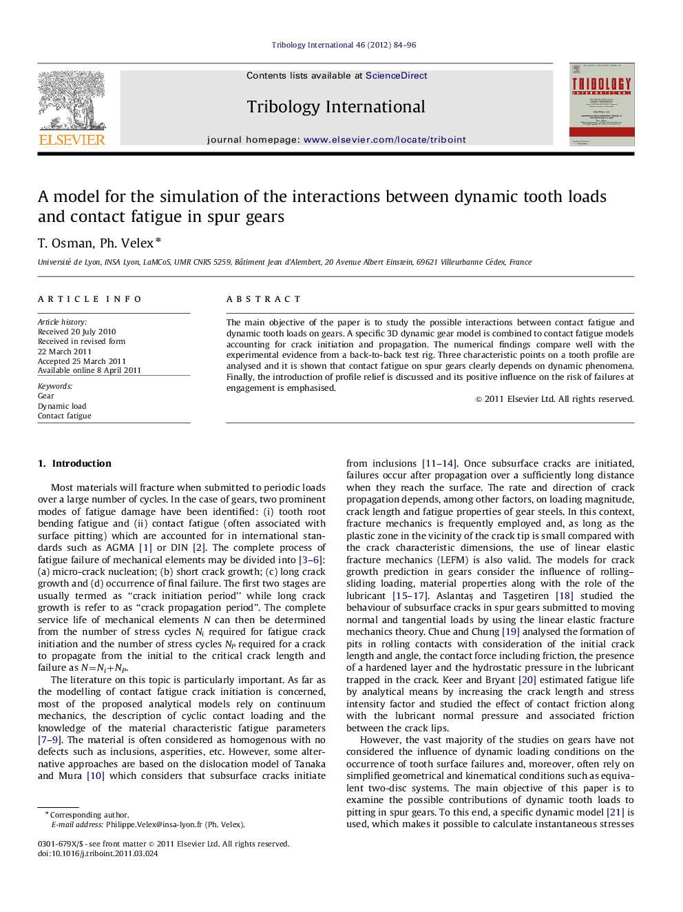 A model for the simulation of the interactions between dynamic tooth loads and contact fatigue in spur gears