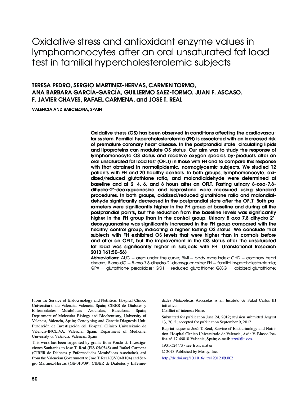 استرس اکسیداتیو و آنزیم های آنتی اکسیدان در لنفومونوسیت ها پس از آزمایش بارگذاری چربی غیر اشباع چربی در افراد هیپرکلسترولمی خانوادگی 