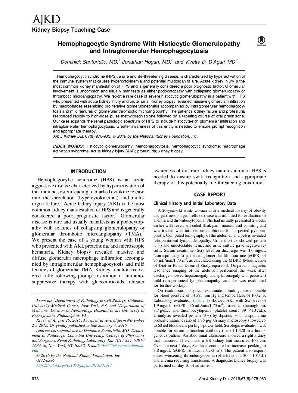 Hemophagocytic Syndrome With Histiocytic Glomerulopathy and Intraglomerular Hemophagocytosis