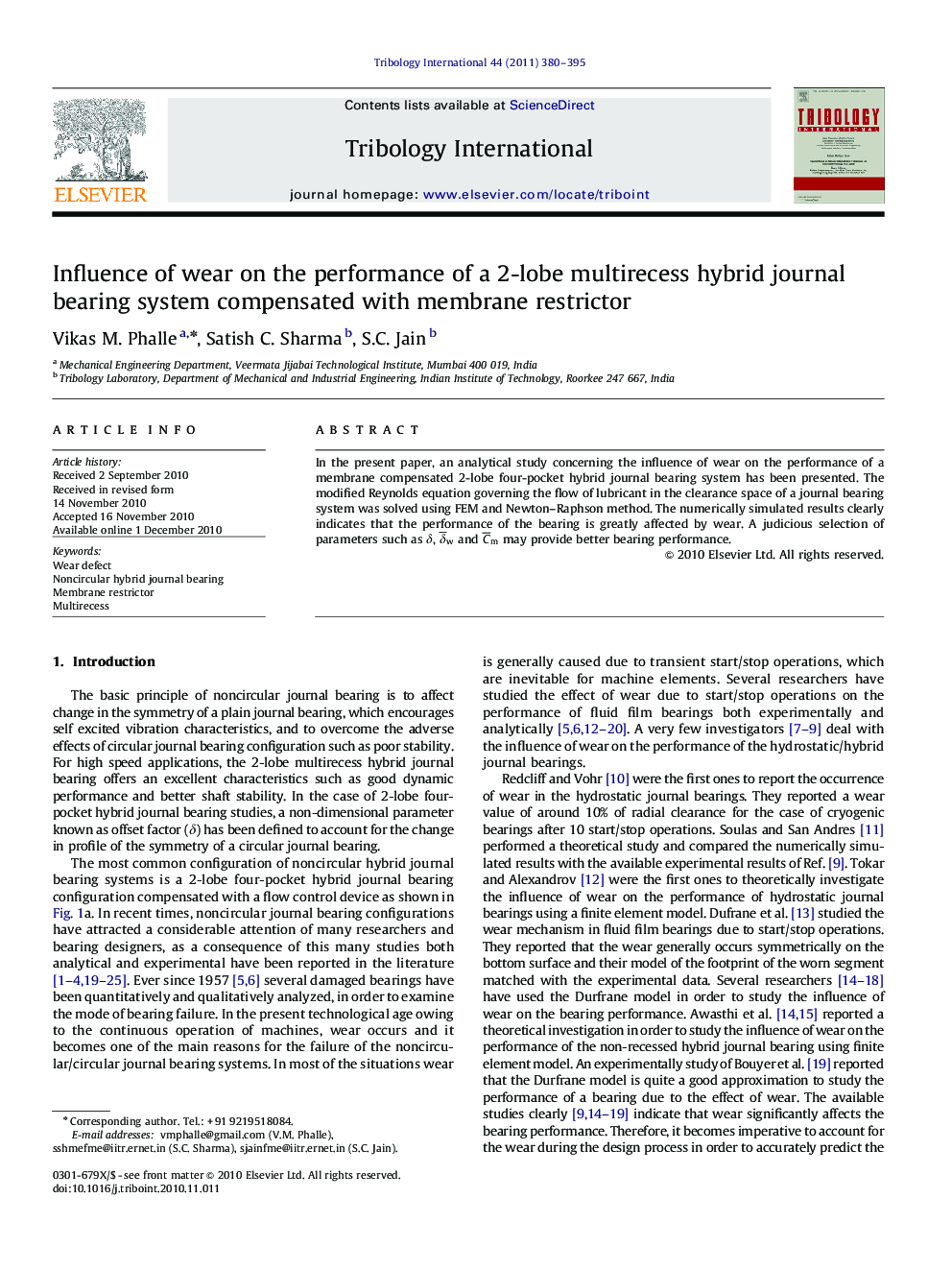 عکس صفحه اول مقاله: Influence of wear on the performance of a 2-lobe multirecess hybrid journal bearing system compensated with membrane restrictor Influence of wear on the performance of a 2-lobe multirecess hybrid journal bearing system compensated with membrane restrictor