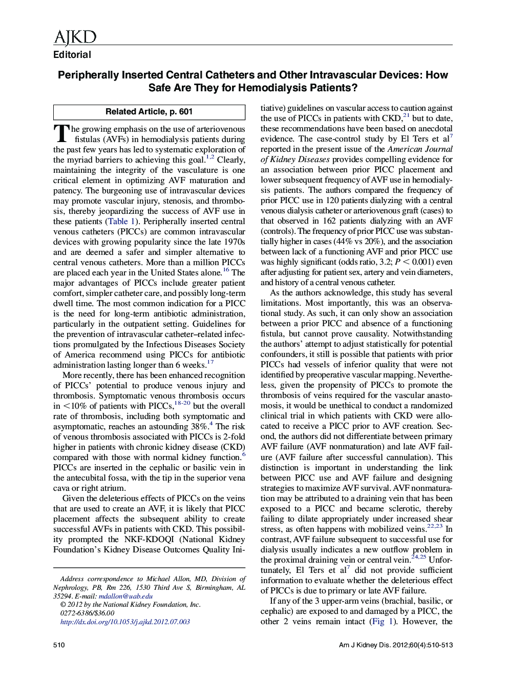 Peripherally Inserted Central Catheters and Other Intravascular Devices: How Safe Are They for Hemodialysis Patients?