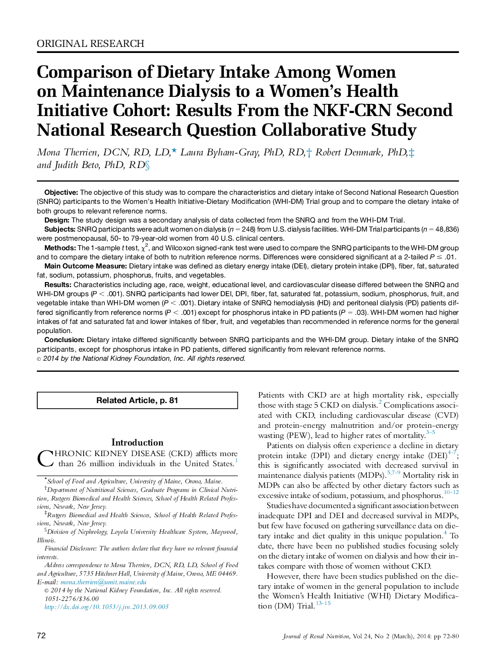 Original ResearchComparison of Dietary Intake Among Women on Maintenance Dialysis to a Women's Health Initiative Cohort: Results From the NKF-CRN Second National Research Question Collaborative Study