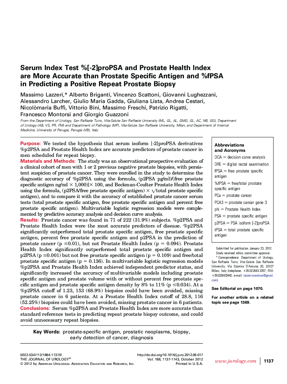 Serum Index Test %[-2]proPSA and Prostate Health Index are More Accurate than Prostate Specific Antigen and %fPSA in Predicting a Positive Repeat Prostate Biopsy