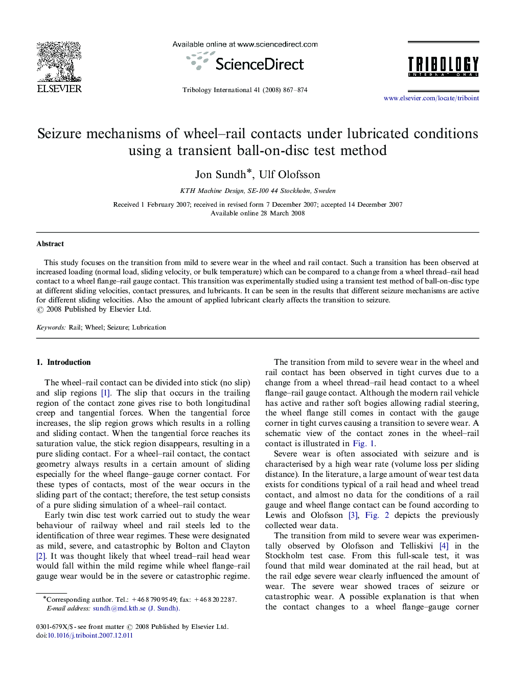 Seizure mechanisms of wheel–rail contacts under lubricated conditions using a transient ball-on-disc test method