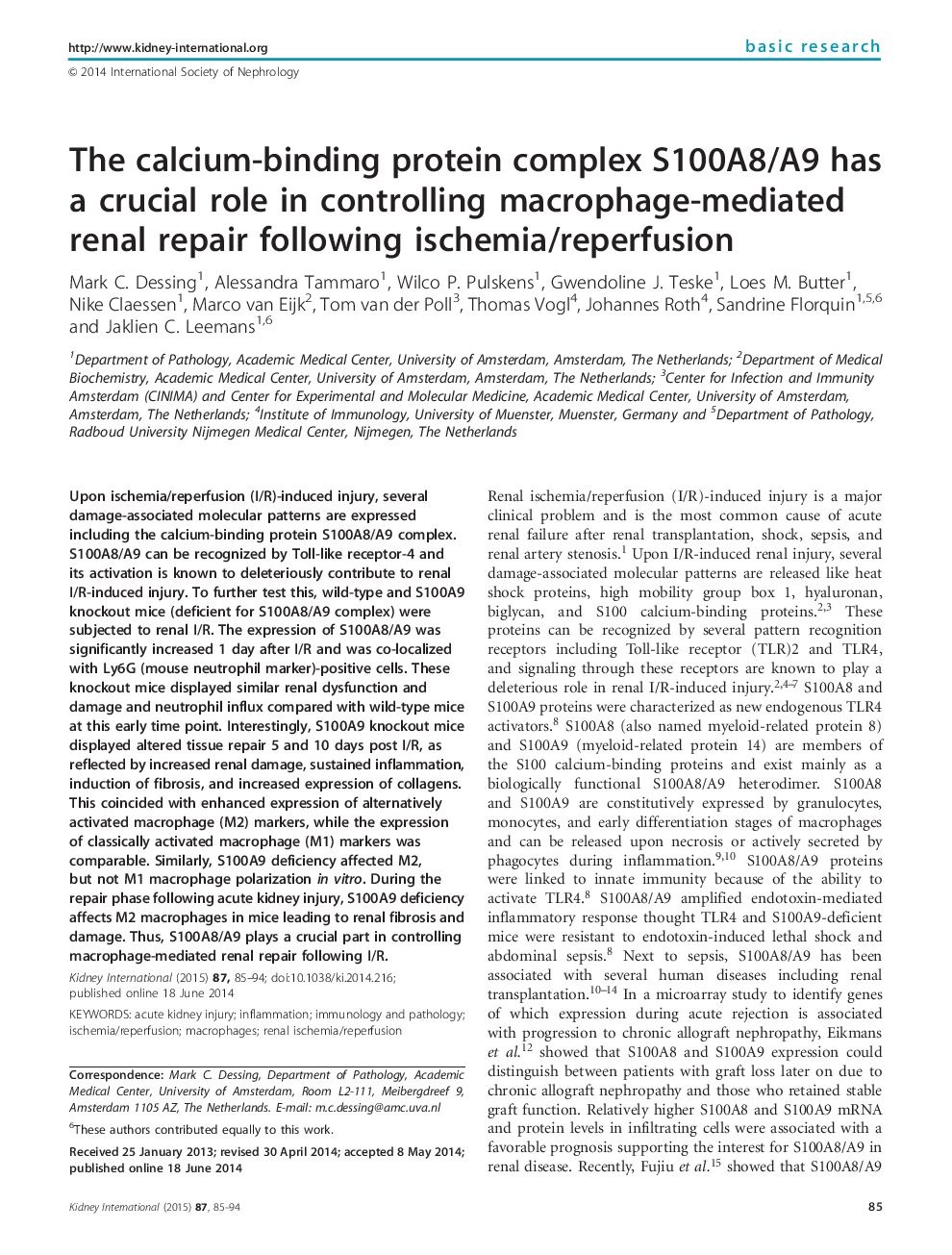 The calcium-binding protein complex S100A8/A9 has a crucial role in controlling macrophage-mediated renal repair following ischemia/reperfusion