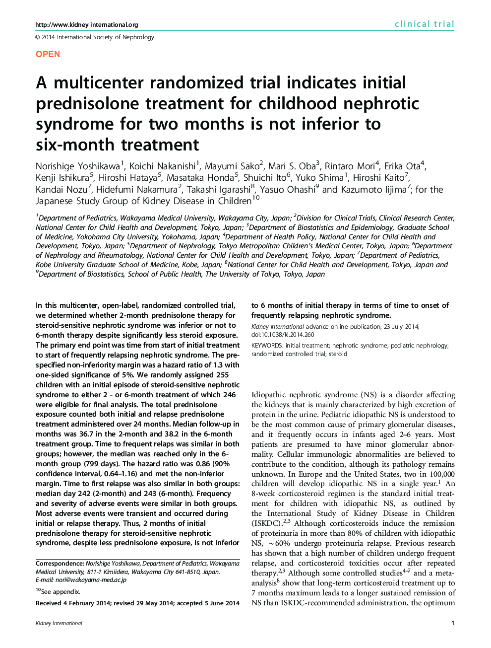 یک آزمایش تصادفی چندتایی نشان می دهد که درمان اولیه پردنیزولون برای سندرم نفروتیک دوران کودکی در دو ماه به میزان کمتر از درمان شش ماهه نیست 