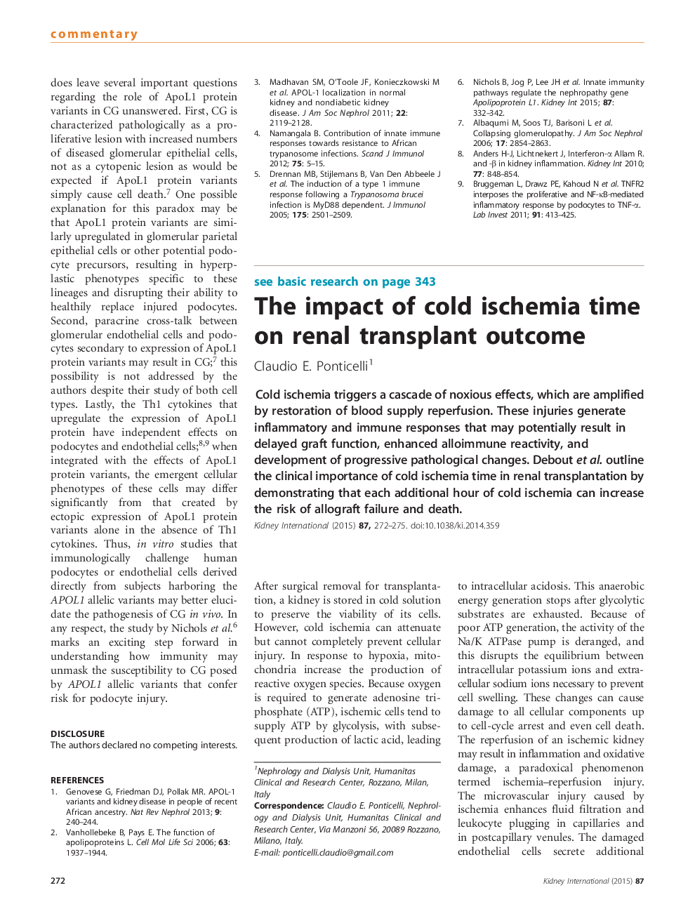 The impact of cold ischemia time on renal transplant outcome