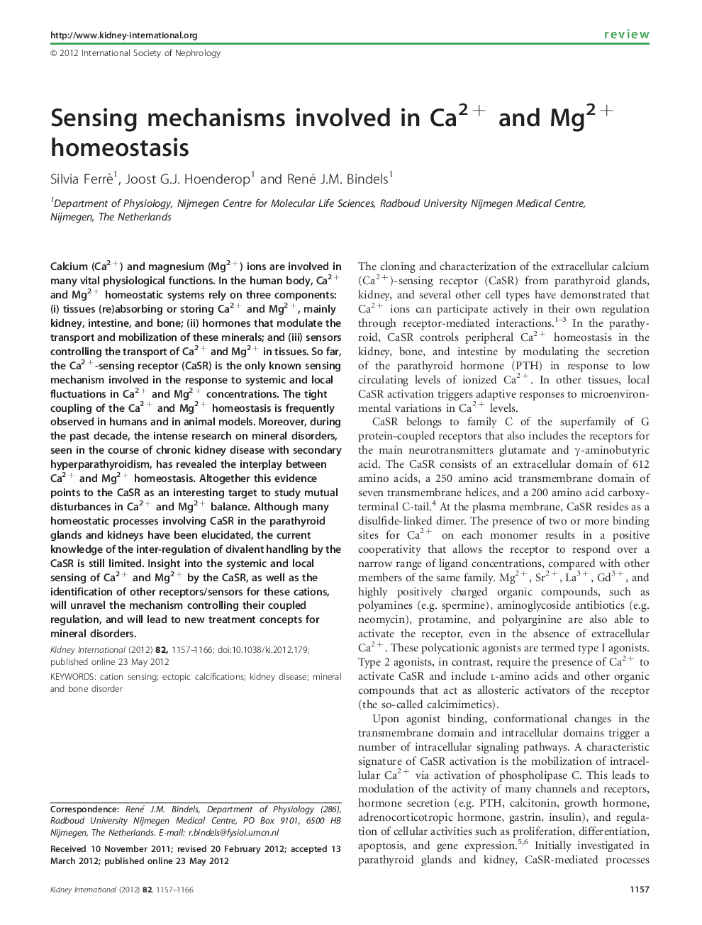 Sensing mechanisms involved in Ca2+ and Mg2+ homeostasis