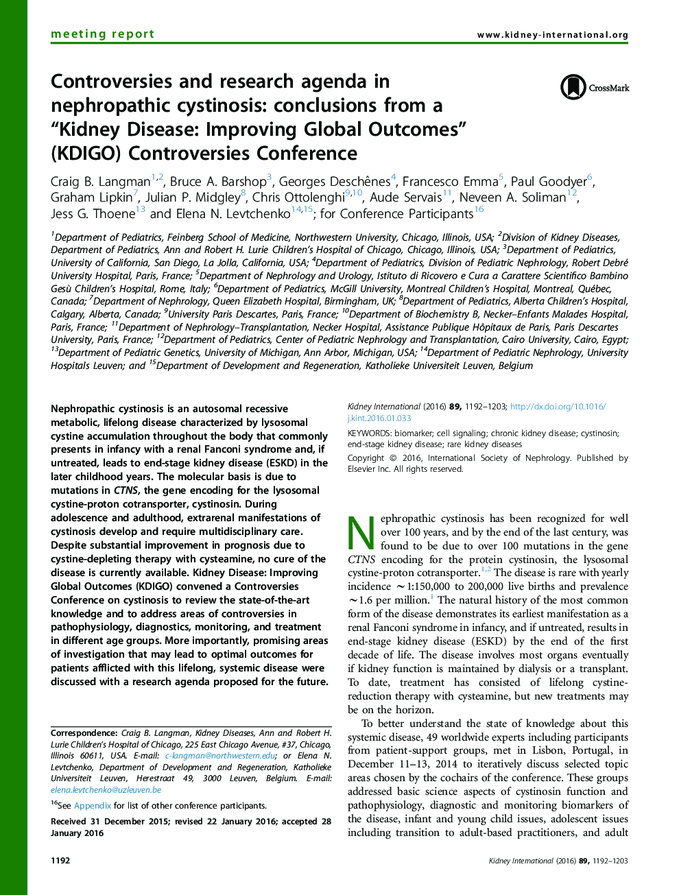 Controversies and research agenda in nephropathic cystinosis: conclusions from a “Kidney Disease: Improving Global Outcomes” (KDIGO) Controversies Conference