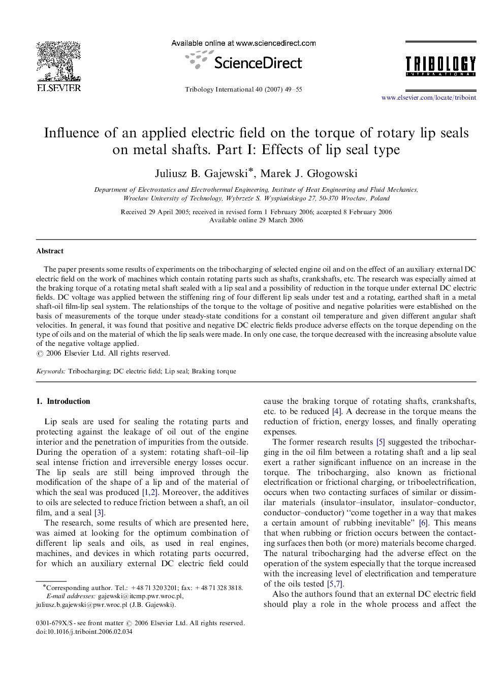 Influence of an applied electric field on the torque of rotary lip seals on metal shafts. Part I: Effects of lip seal type