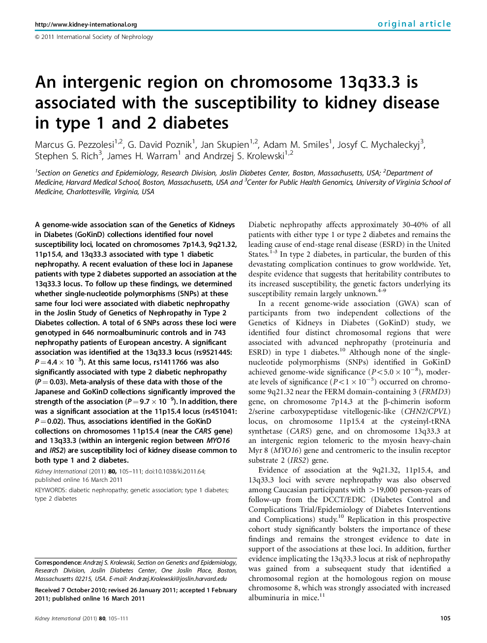 Original ArticleAn intergenic region on chromosome 13q33.3 is associated with the susceptibility to kidney disease in type 1 and 2 diabetes