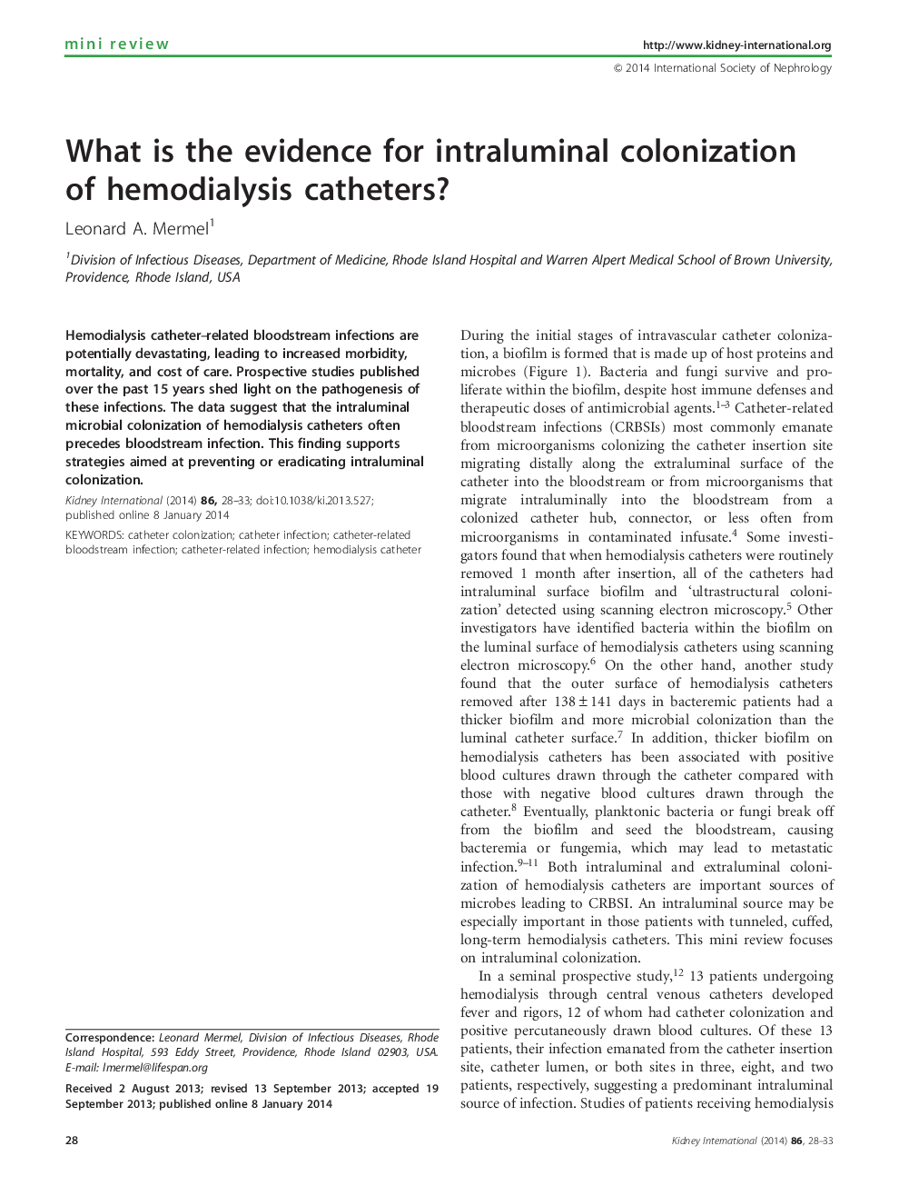 What is the evidence for intraluminal colonization of hemodialysis catheters?