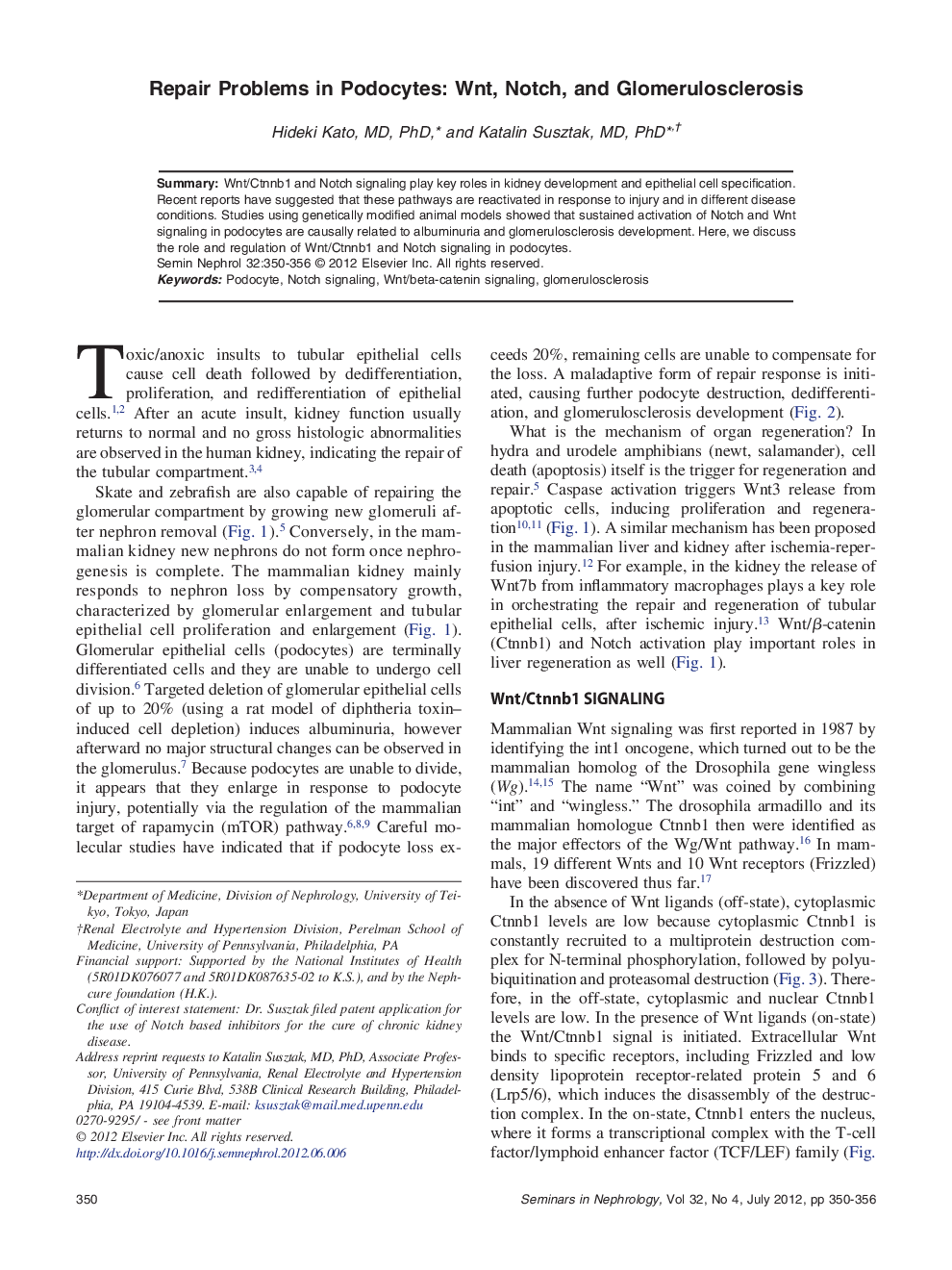 Repair Problems in Podocytes: Wnt, Notch, and Glomerulosclerosis