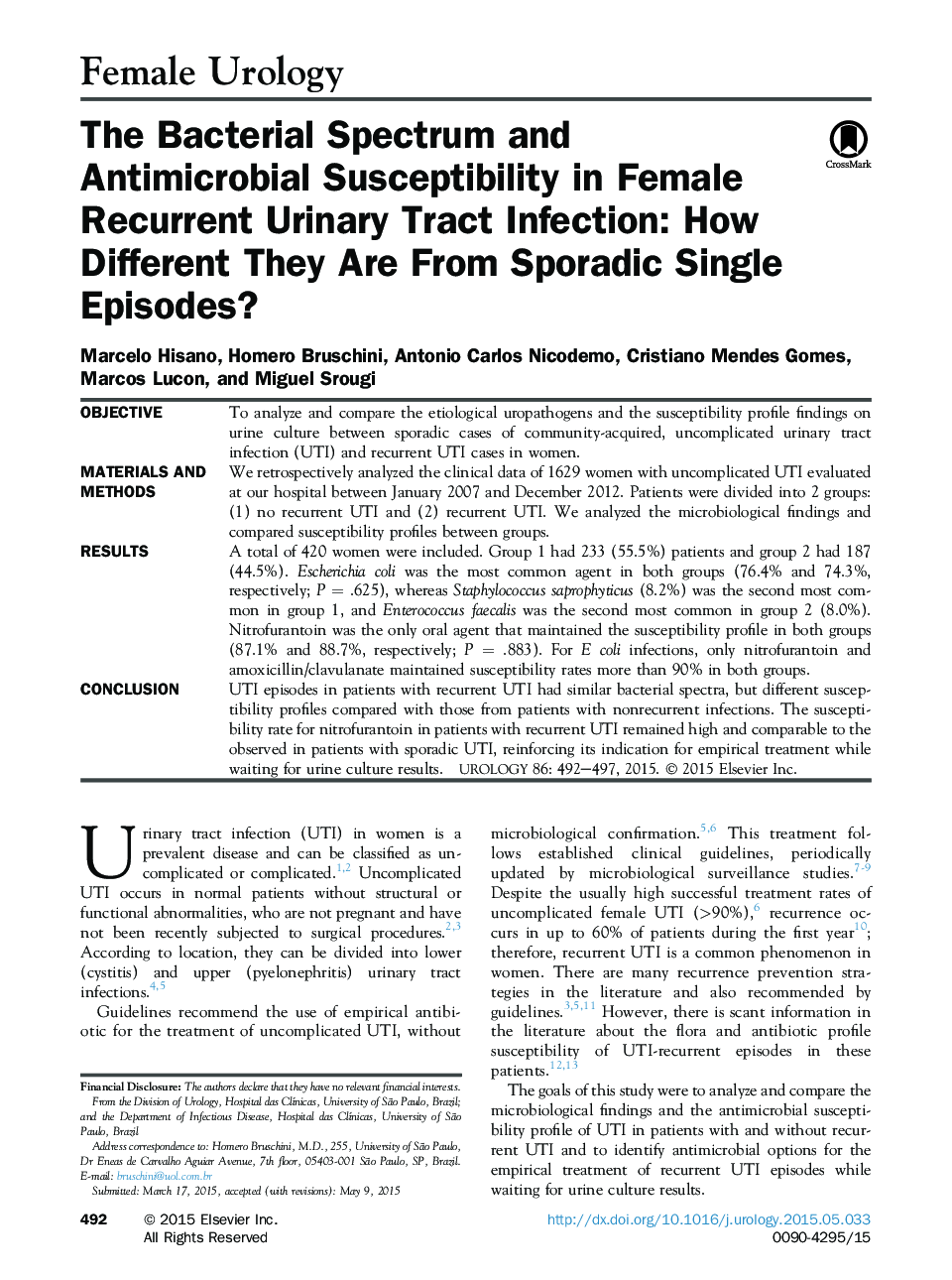 Female UrologyThe Bacterial Spectrum and Antimicrobial Susceptibility in Female Recurrent Urinary Tract Infection: How Different They Are From Sporadic Single Episodes?