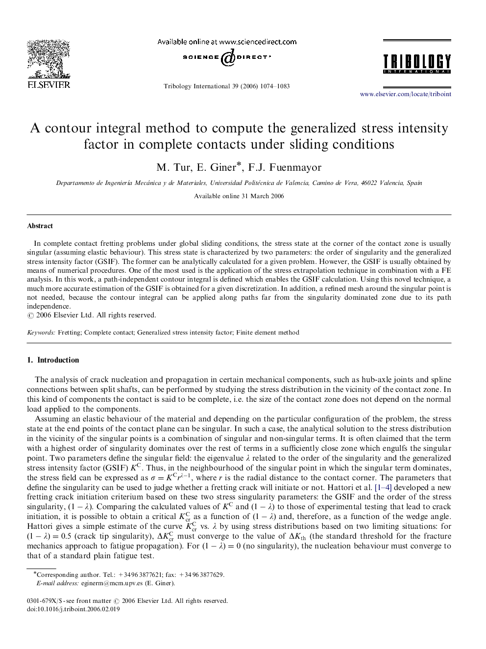 A contour integral method to compute the generalized stress intensity factor in complete contacts under sliding conditions