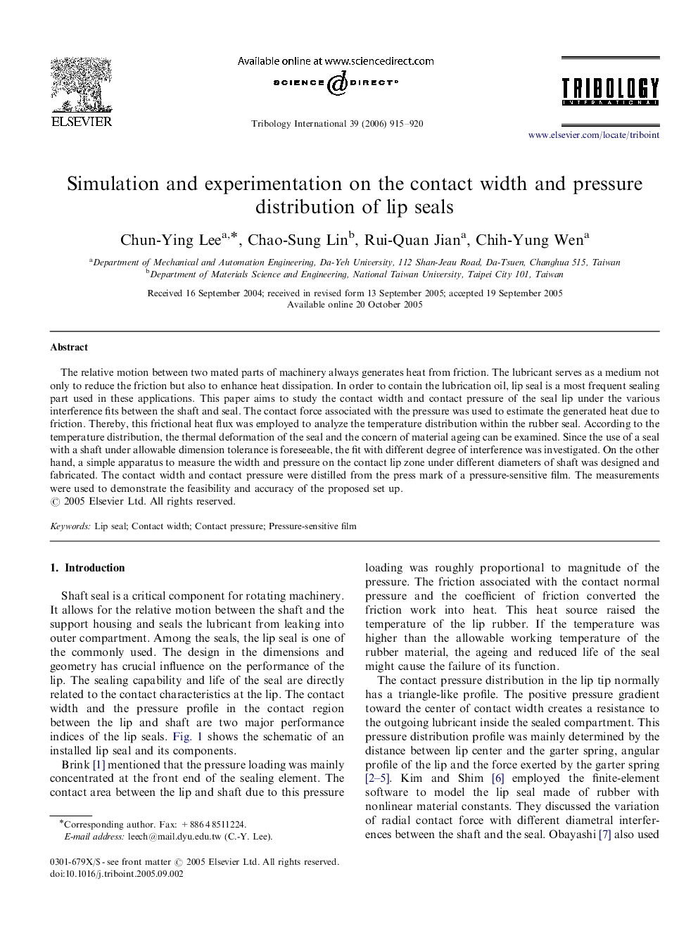 Simulation and experimentation on the contact width and pressure distribution of lip seals