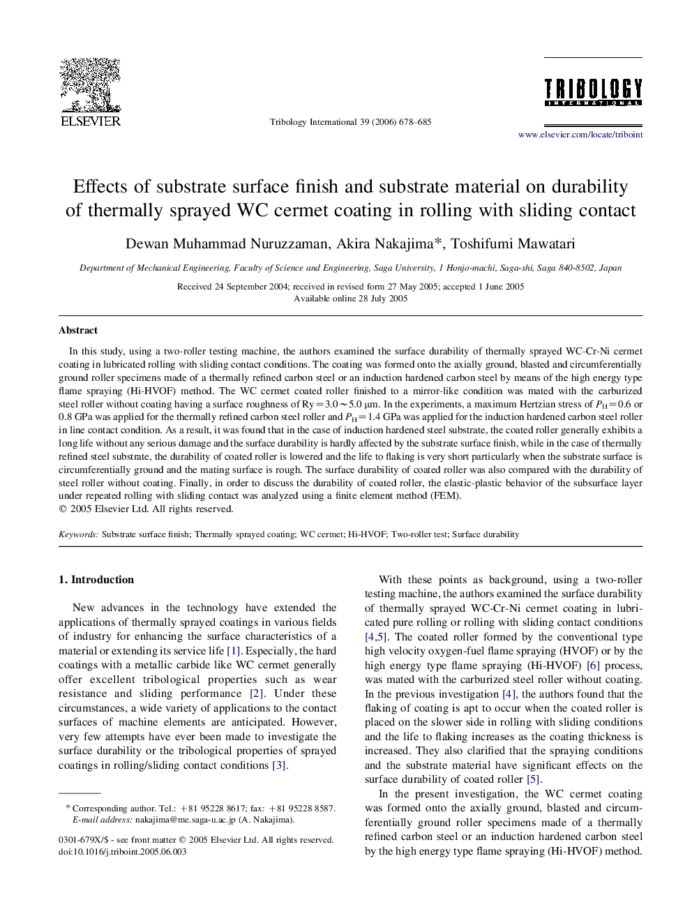Effects of substrate surface finish and substrate material on durability of thermally sprayed WC cermet coating in rolling with sliding contact