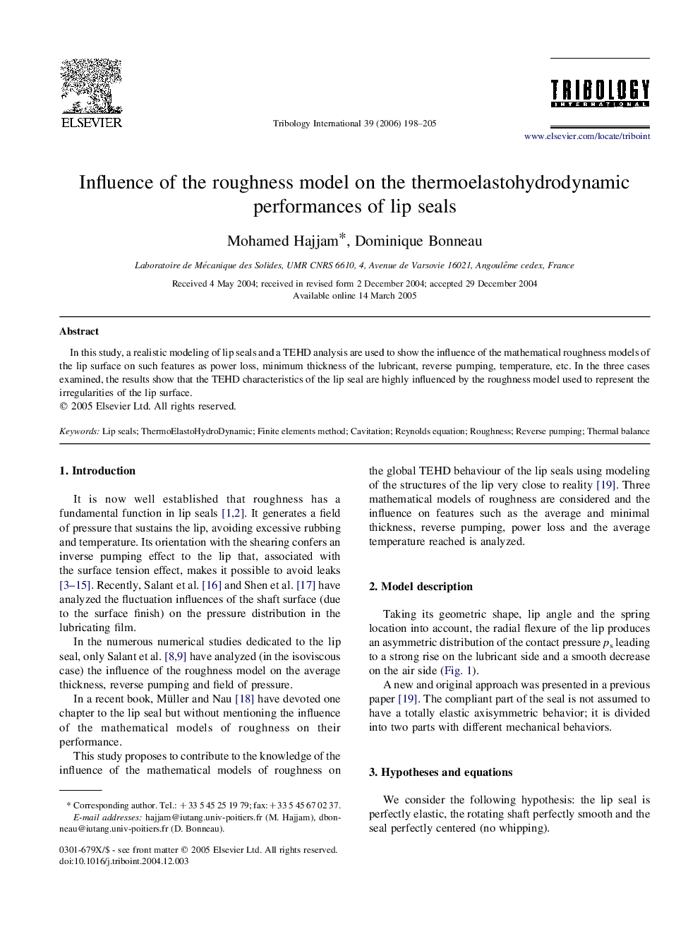 Influence of the roughness model on the thermoelastohydrodynamic performances of lip seals