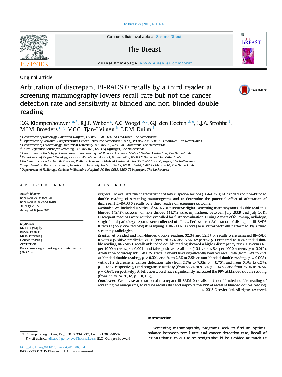 Original articleArbitration of discrepant BI-RADS 0 recalls by a third reader at screening mammography lowers recall rate but not the cancer detection rate and sensitivity at blinded and non-blinded double reading