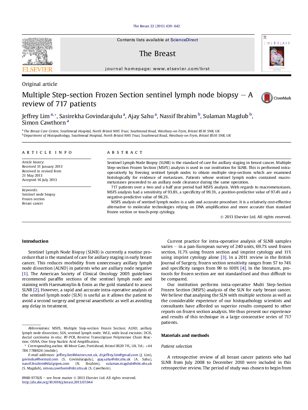 Multiple Step-section Frozen Section sentinel lymph node biopsy - A review of 717 patients