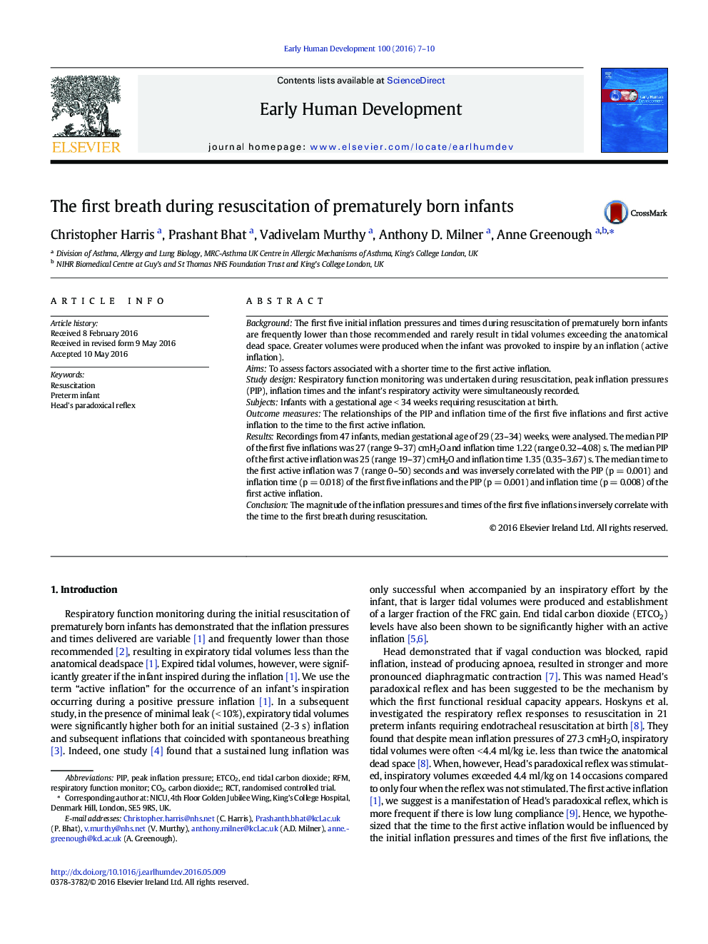 The first breath during resuscitation of prematurely born infants