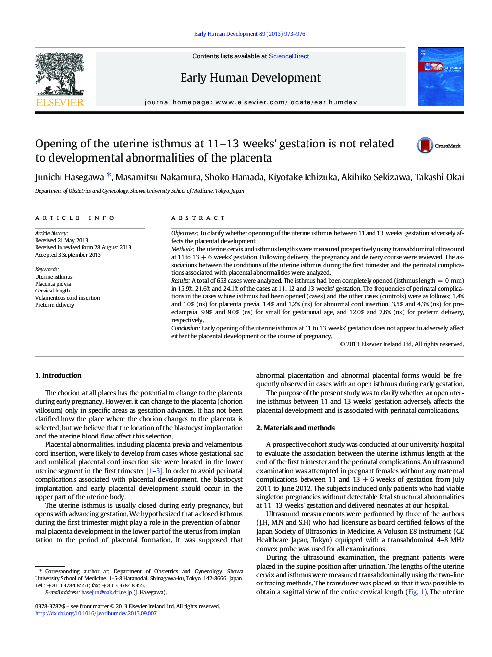 Opening of the uterine isthmus at 11-13 weeks' gestation is not related to developmental abnormalities of the placenta