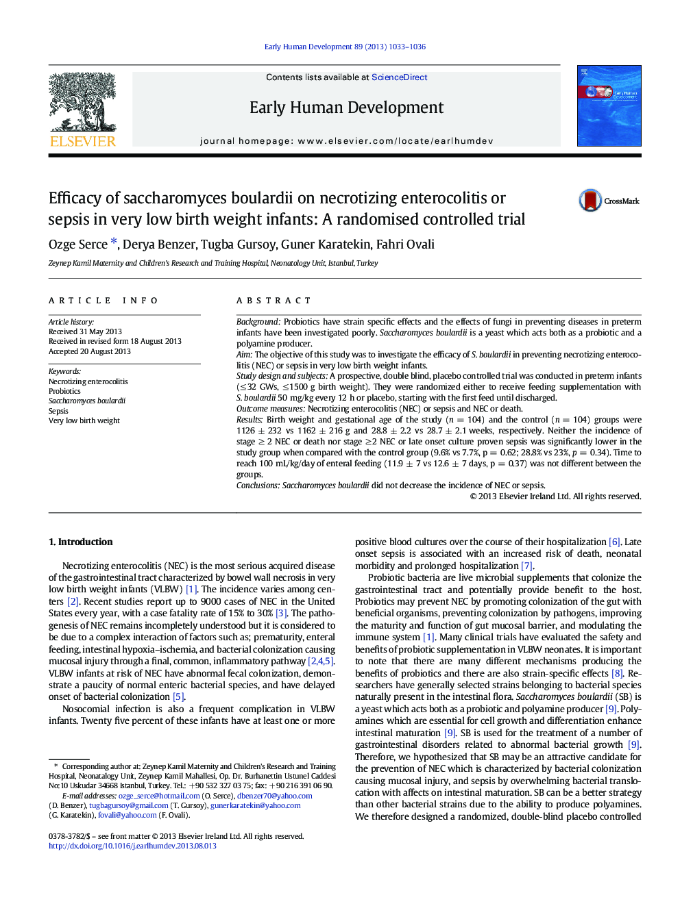 Efficacy of saccharomyces boulardii on necrotizing enterocolitis or sepsis in very low birth weight infants: A randomised controlled trial